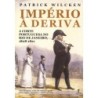 Império À Deriva - Patrick Wilcken