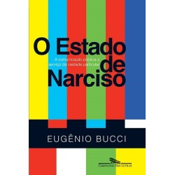 O Estado De Narciso -...