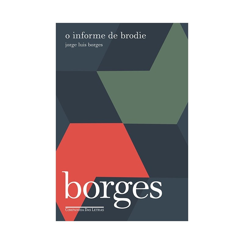 O Informe De Brodie - Jorge Luis Borges