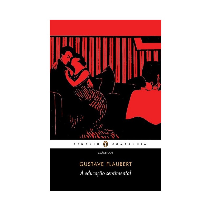 A Educação Sentimental - Gustave Flaubert