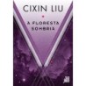 A Floresta Sombria - Cixin Liu