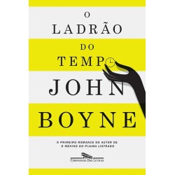 O Ladrão Do Tempo - John Boyne