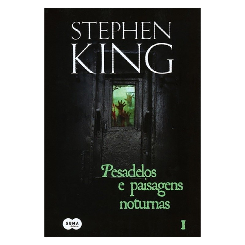 Pesadelos E Paisagens Noturnas I - Stephen King