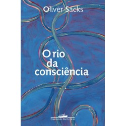 O Rio Da Consciência -...