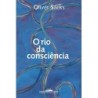 O Rio Da Consciência - Oliver Sacks