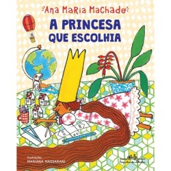 A Princesa Que Escolhia -...