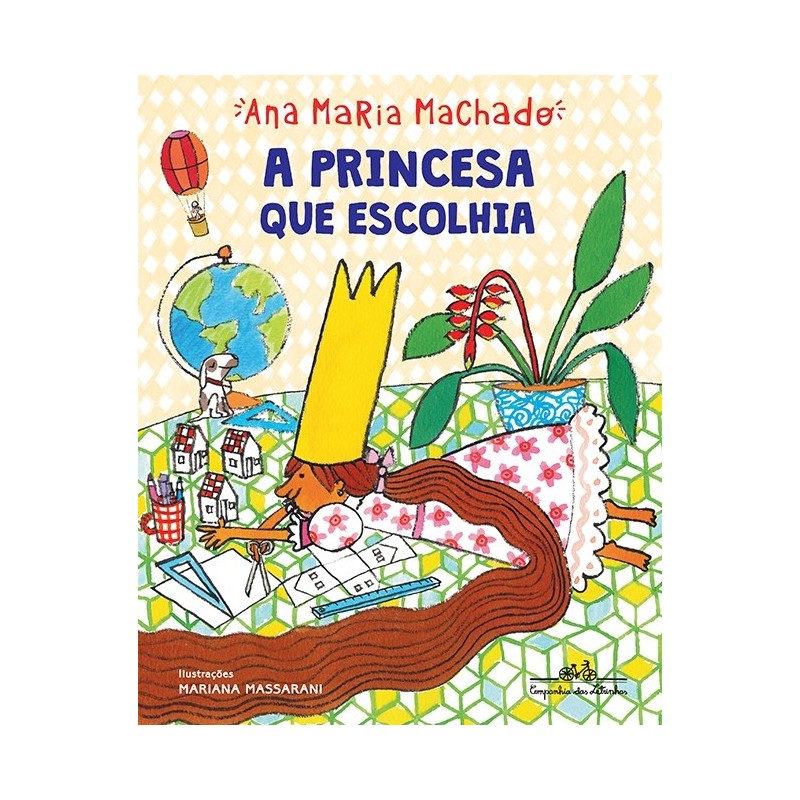 A Princesa Que Escolhia - Ana Maria Machado