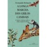 A Longa Marcha Dos Grilos Canibais - Fernando Reinach