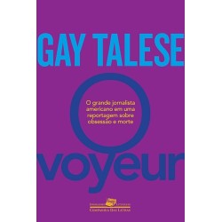 O Voyeur - Gay Talese