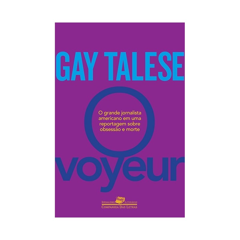 O Voyeur - Gay Talese