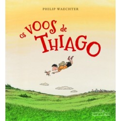 Os Voos De Thiago - Philip...