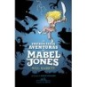 As Improváveis Aventuras De Mabel Jones - Will Mabbitt