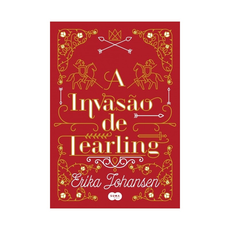 A Invasão De Tearling - Erika Johansen