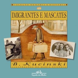 Imigrantes E Mascates -...