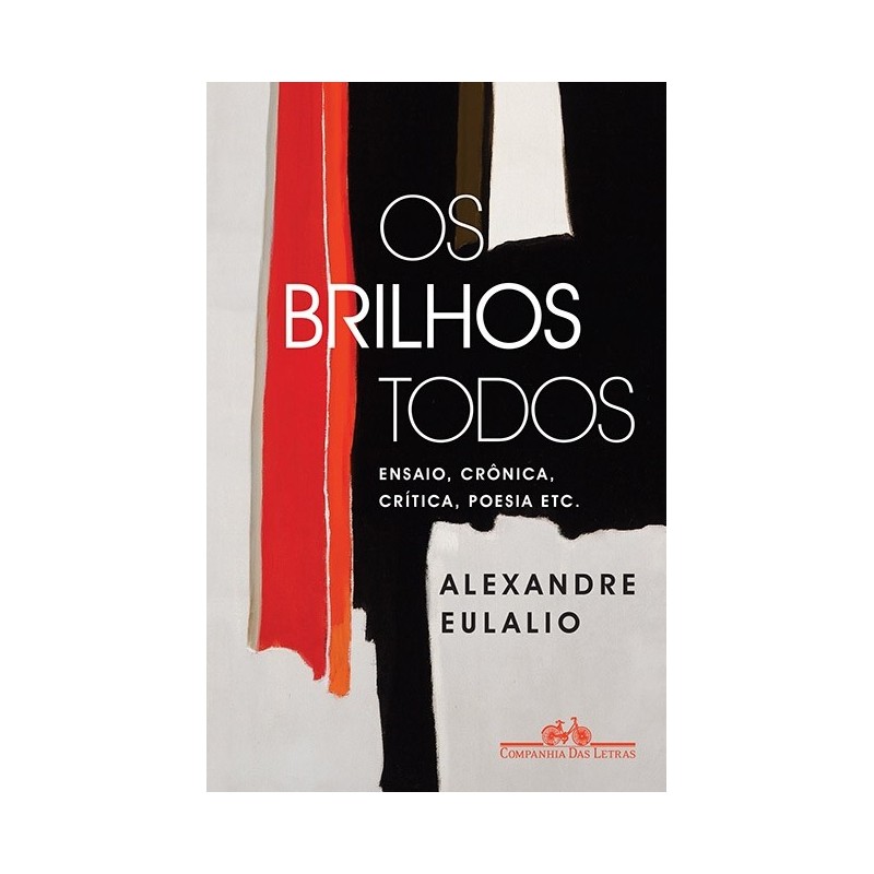 Os Brilhos Todos - Alexandre Eulalio