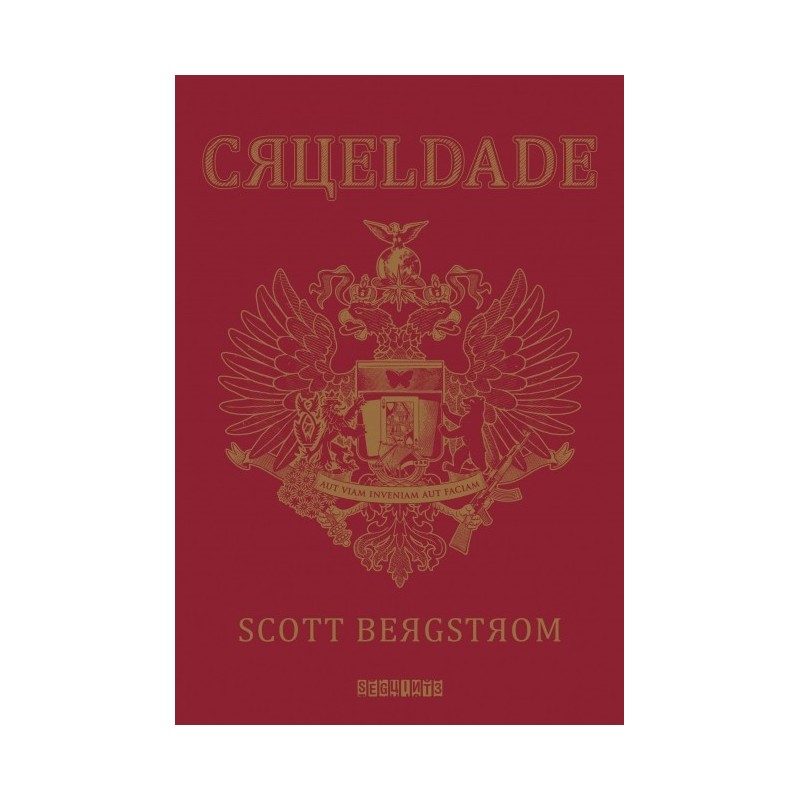 Crueldade - Scott Bergstrom