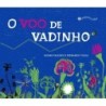 Voo De Vadinho, O - Fernando Vilela, Álvaro Silveira Faleiros