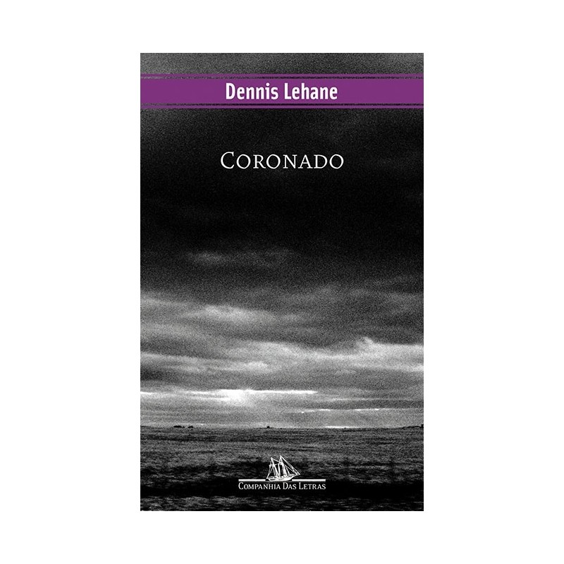 Coronado - Dennis Lehane