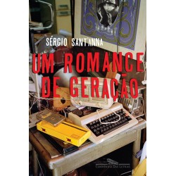 Um Romance De Geração -...