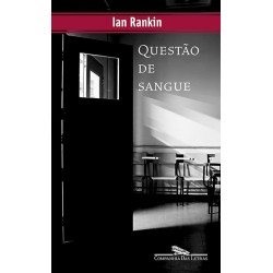 Questão De Sangue - Ian Rankin