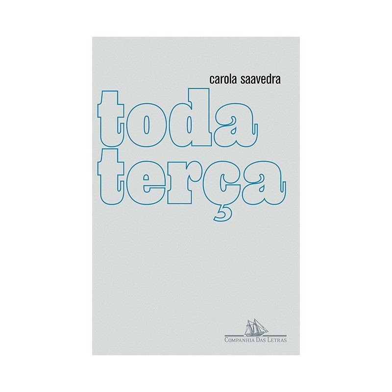 Toda Terça - Carola Saavedra