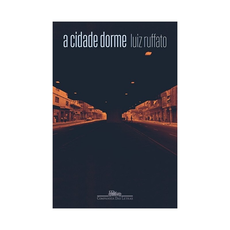 A Cidade Dorme -- Contos - Luiz Ruffato