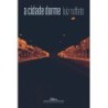 A Cidade Dorme -- Contos - Luiz Ruffato