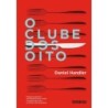 O Clube Dos Oito - Daniel Handler