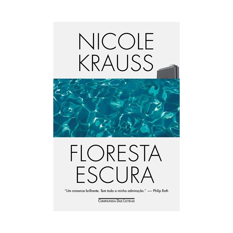 Floresta Escura -- Romance - Nicole Krauss