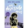 Aos Dezessete Anos - Ava Dellaira