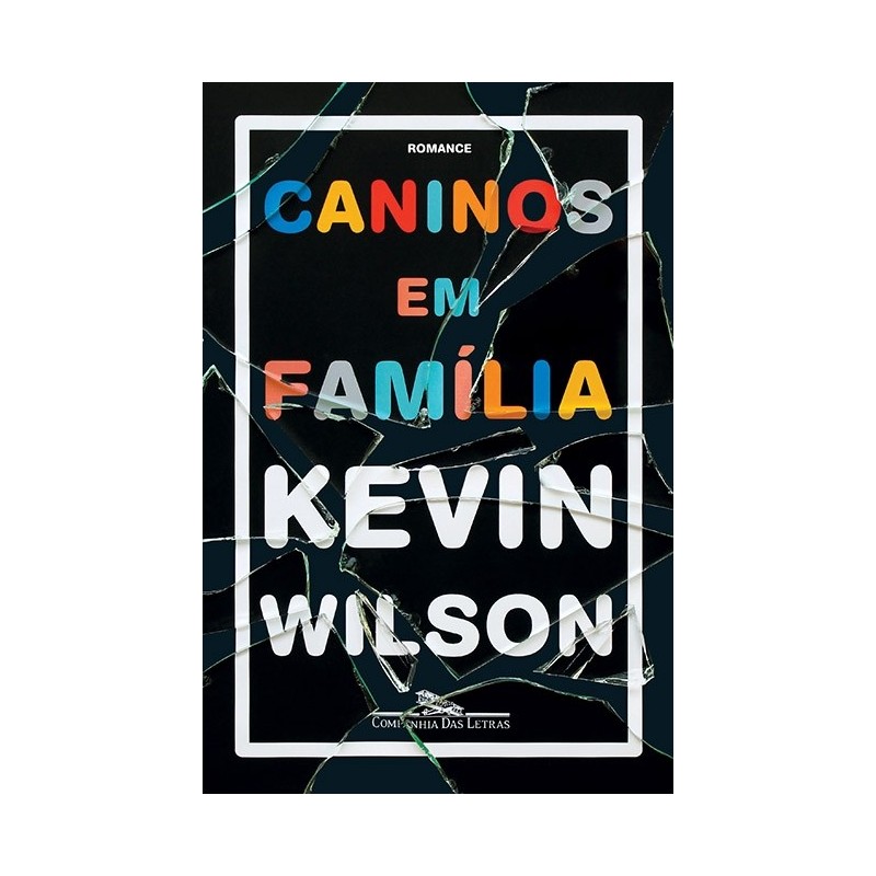 Caninos Em Família - Kevin Wilson