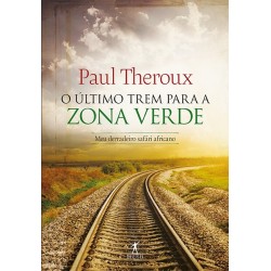 Ultimo Trem Para Zona Verde, O