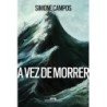 A Vez De Morrer - Simone Campos