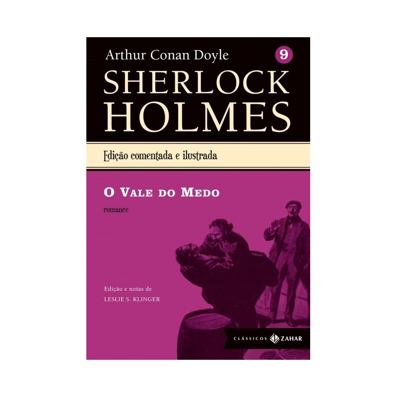 Vol.9-vale Do Medo, O - Sherlock Holmes - Arthur Conan Doyle, Leslie S. Klinger