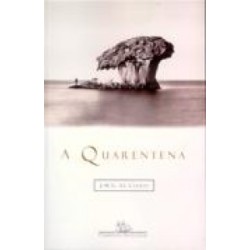 A Quarentena - J. M. G. Le...