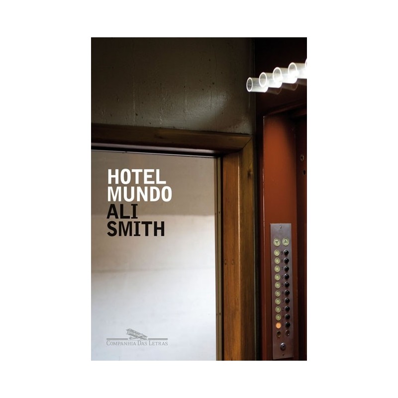 Hotel Mundo - Ali Smith