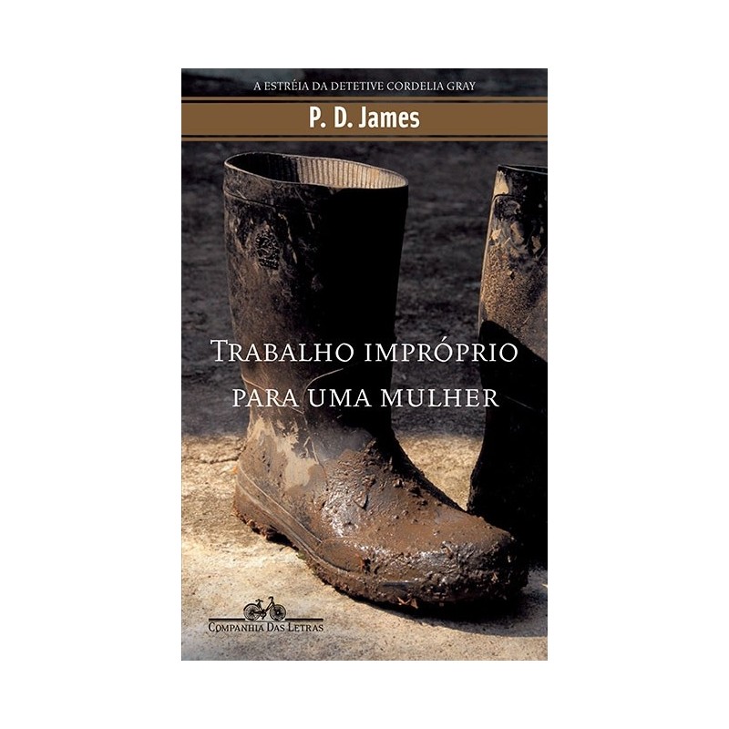 Trabalho Impróprio Para Uma Mulher - P. D. James