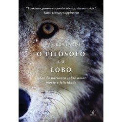 O Filósofo E O Lobo - Mark...