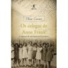 Colegas De Anne Frank, Os