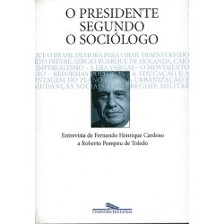 O Presidente Segundo O...