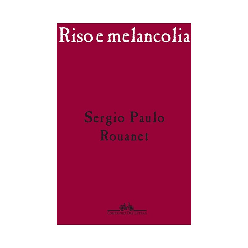 Riso E Melancolia