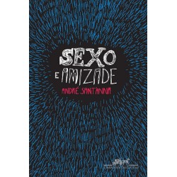 Sexo E Amizade - André...