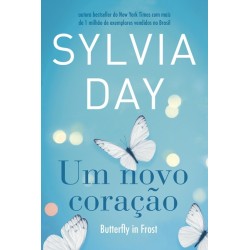 Novo Coracao, Um - Sylvia Day