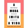 Moda Imita A Vida, A - André Carvalhal