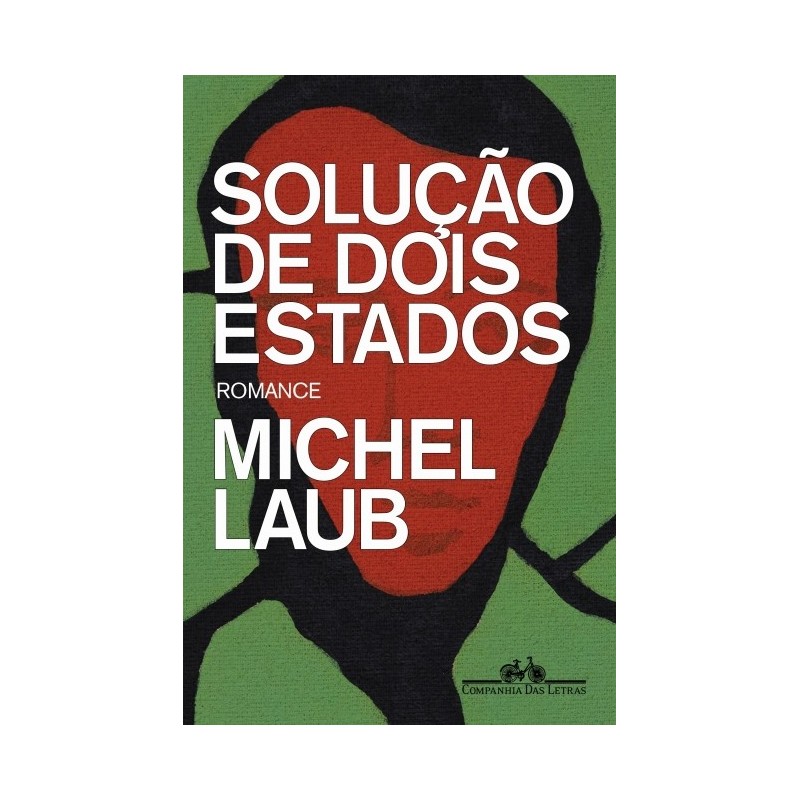 Solução De Dois Estados - Michel Laub