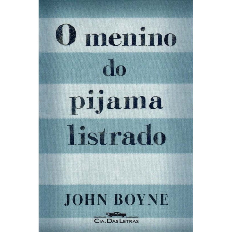 O Menino Do Pijama Listrado - John Boyne