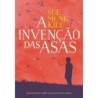 A Invenção Das Asas - Sue Monk Kidd