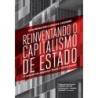 Reinventando O Capitalismo De Estado - Aldo Musacchio