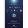 Senhor D. - Alan Lightman