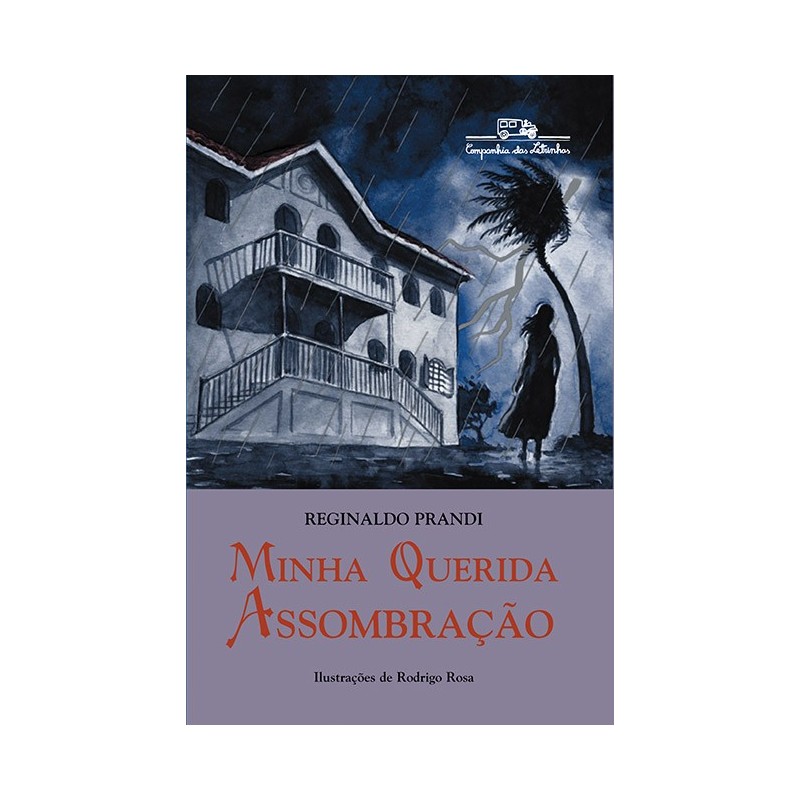 Minha Querida Assombração - Reginaldo Prandi